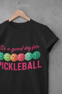 Load image into Gallery viewer, Isn't today a good day for Pickleball?